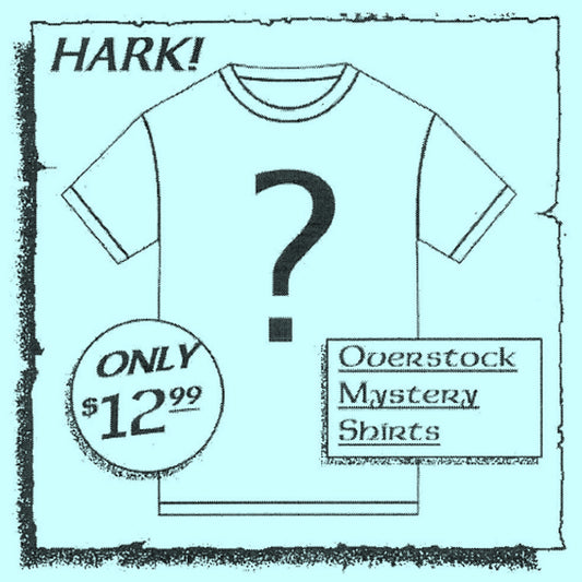 A promotional graphic for a mystery t-shirt. The image shows a light blue t-shirt outline with a large black question mark on the chest, a circular price badge reading ONLY $12.99.